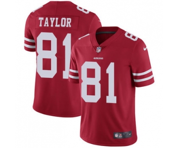 Nike 49ers #81 Trent Taylor Red Team Color Men's Stitched NFL Vapor Untouchable Limited Jersey