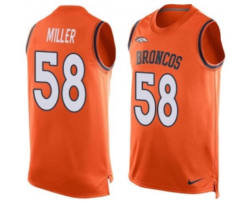 Men's Denver Broncos #58 Von Miller Orange Hot Pressing Player Name & Number Nike NFL Tank Top Jersey