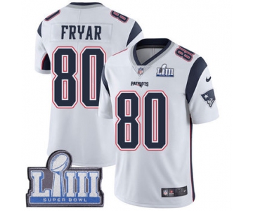 #80 Limited Irving Fryar White Nike NFL Road Men's Jersey New England Patriots Vapor Untouchable Super Bowl LIII Bound