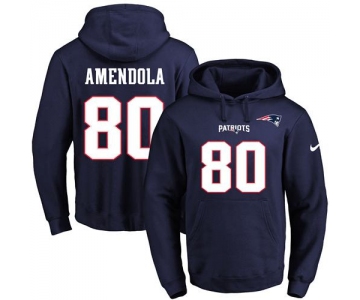Nike Patriots #80 Danny Amendola Navy Blue Name & Number Pullover NFL Hoodie
