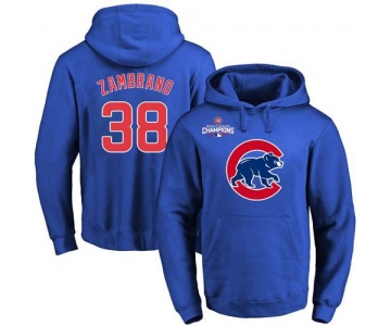 Cubs #38 Carlos Zambrano Blue 2016 World Series Champions Primary Logo Pullover MLB Hoodie
