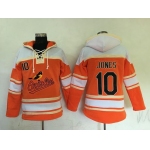 Men's Baltimore Orioles #10 Adam Jones Orange Baseball MLB Hoodie
