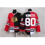Men's Chicago Blackhawks #80 Antoine Vermette RedBlack Two Tone Jersey